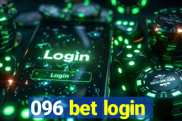 096 bet login